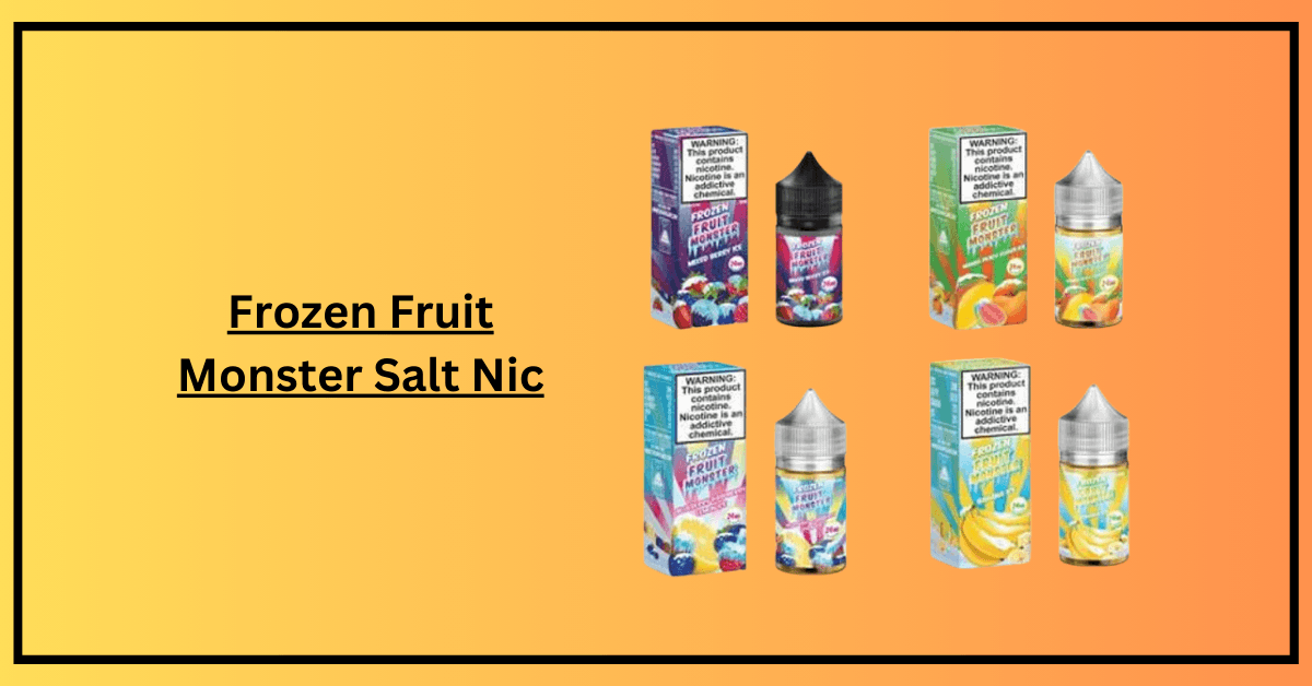 Read more about the article Frozen Fruit Monster Salt Nic: A Flavorful Adventure in Vaping